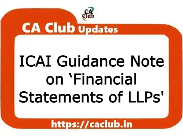 ICAI Guidance Note 2023 on ‘Financial Statements of LLPs'