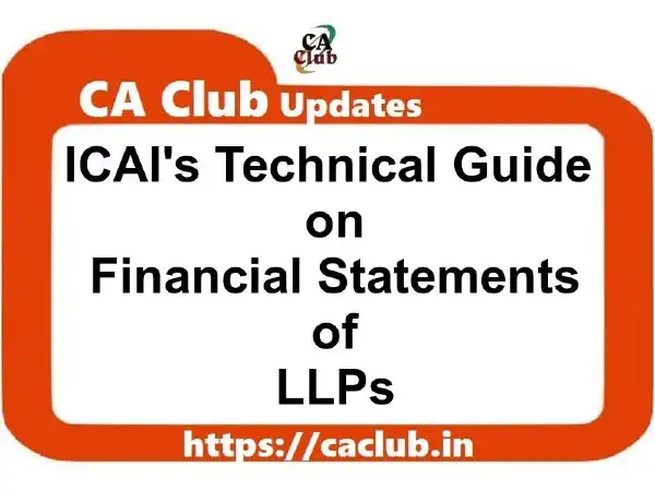 ICAI Technical Guide 2022 on Formats of Financial Statements of LLPs