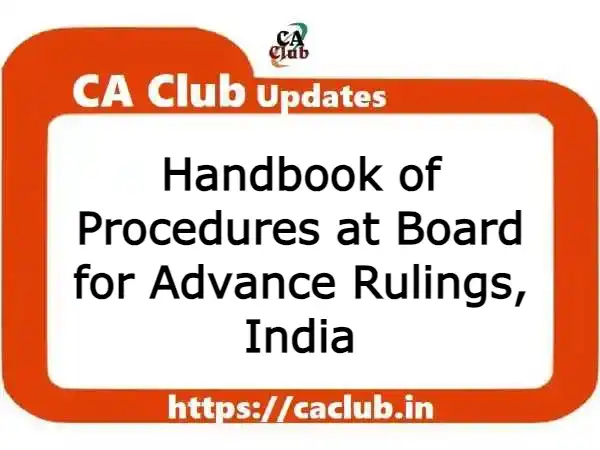 Handbook of Procedures at Board for Advance Rulings, India (2023)