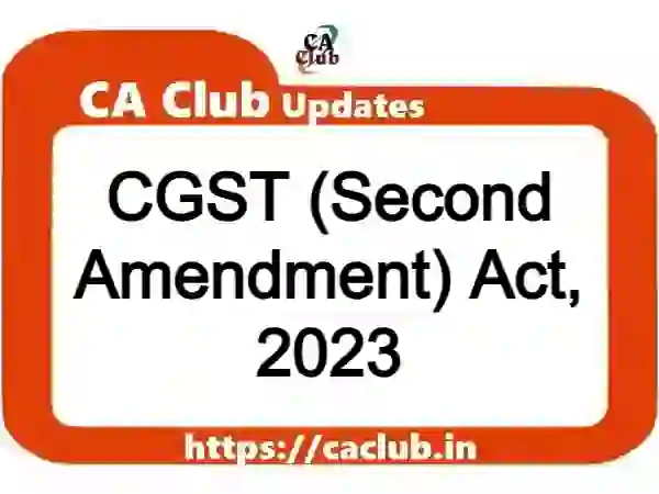 CGST (Second Amendment) Act, 2023