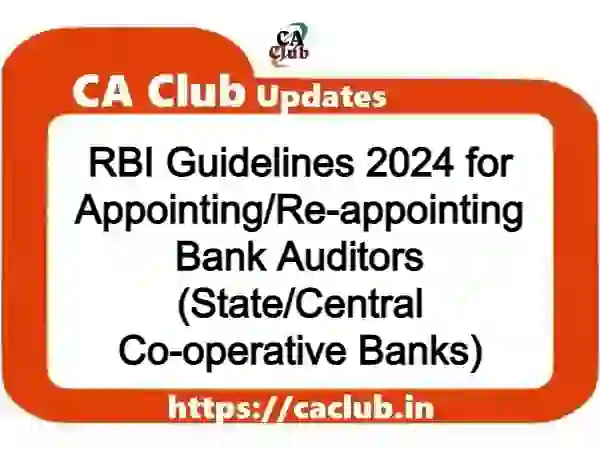 RBI Guidelines 2024 for Appointing/Re-appointing Bank Auditors (State/Central Co-operative Banks)