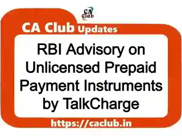RBI Advisory on Unlicensed Prepaid Payment Instruments by TalkCharge